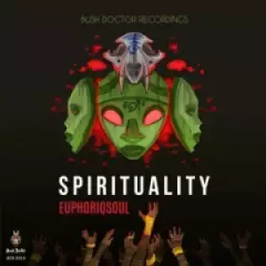 EuphoriQsouL - Spirituality (Buddynice Spirit Remix)